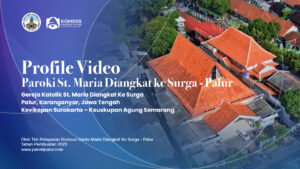 Profile Video Gereja Santa Maria Palur