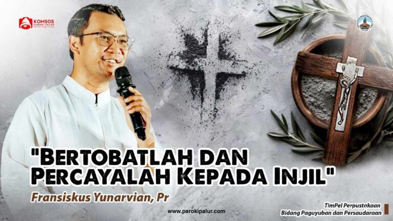 Rabu Abu, Awal Pertobatan Menuju Paskah - Paroki Palur